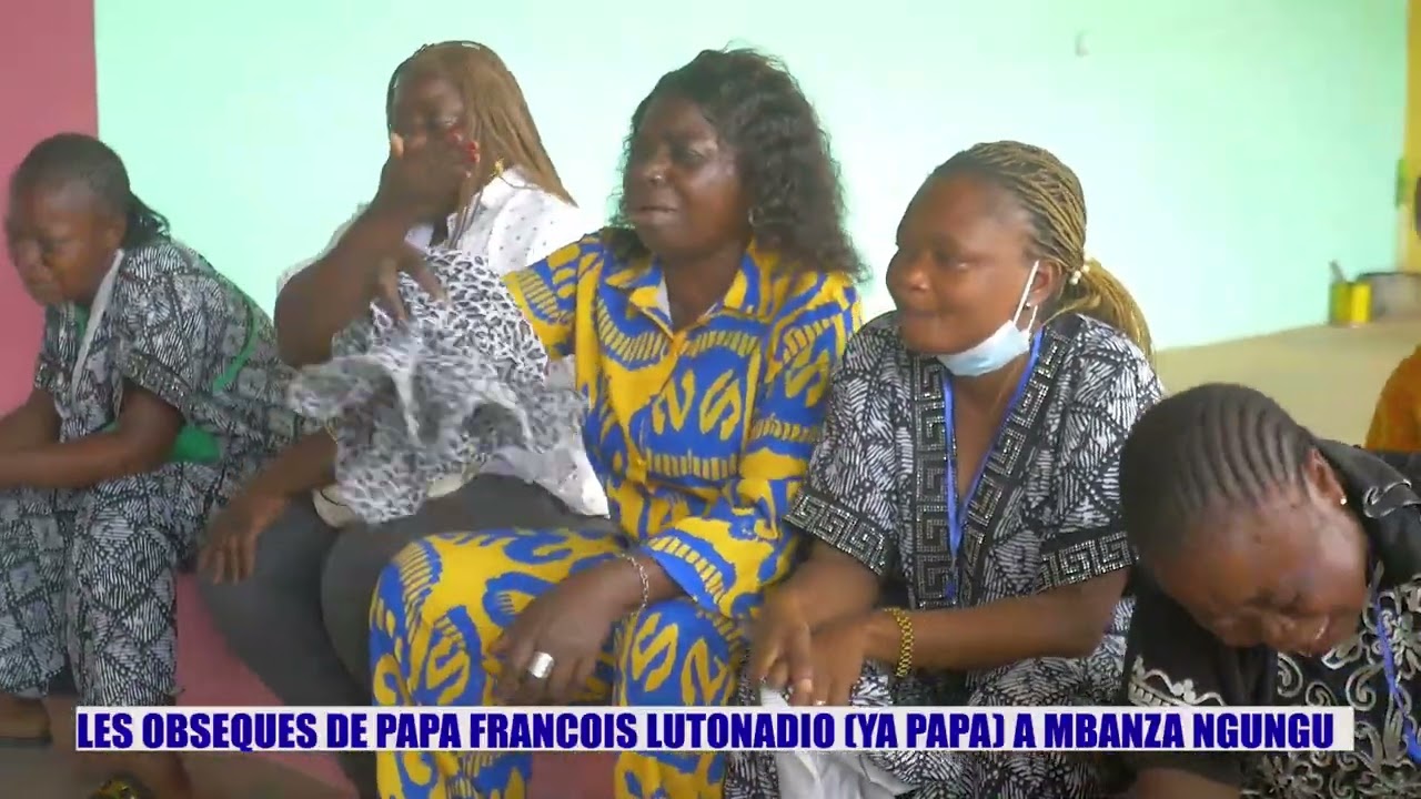 Les dernières obsèques de papa François LUTONADIO (YA PAPA) 