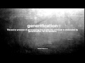 What does generification mean