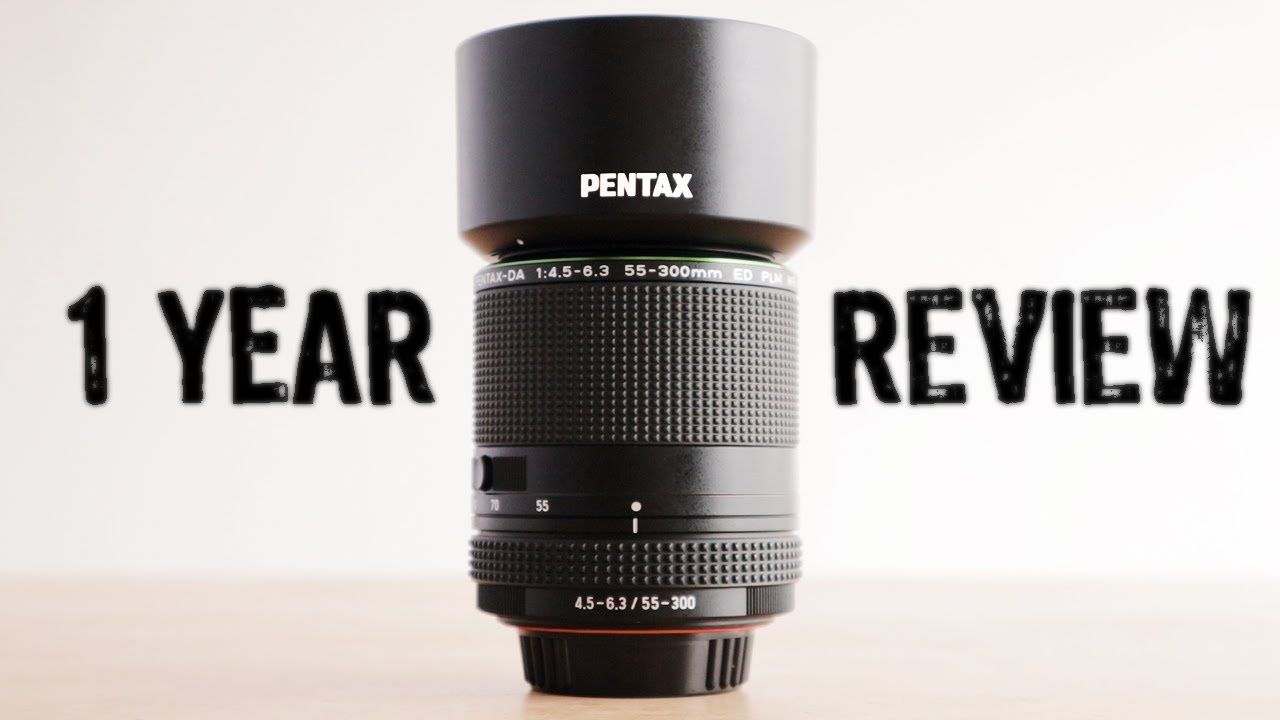 Pentax HD DA 55-300mm PLM f4.5-6.3 | Lens Review