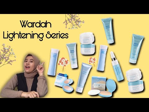 Urutan Pemakaian Dan Kegunaan Skincare Wardah Lightening Series. 