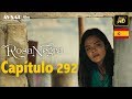Rosa Negra - Capítulo 292 (HD) En Español