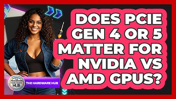 Does PCIe Gen 4 Or 5 Matter For NVIDIA Vs AMD GPUs? - The Hardware Hub