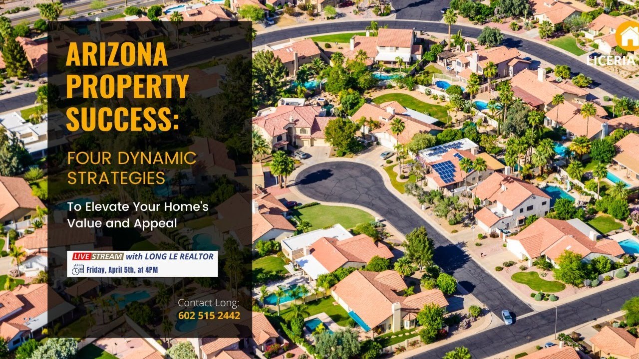 Arizona Property Success: 4 Dynamic Strategies to Elevate Your Home's Value and Appeal