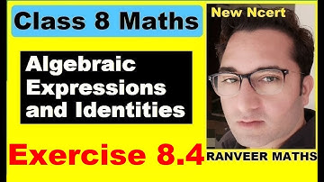 Class 8 Maths , Ex.8.4 Q1 to Q3 (Algebraic Expressions And Identities) New Ncert | Ranveer Maths 8