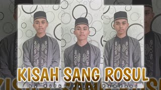 Download Lagu KISAH SANG ROSUL (رَاحَتِ الاَطيَارُ تَشدُو) - lirik - cover by Rifki Fajar Ramdani MP3
