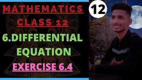 #12 DIFFERENTIAL EQUATION CLASS 12STD HSC BOARD