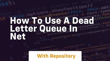 How to use a dead letter queue in net