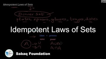 Idempotent Laws of Sets, Statistics Lecture | Sabaq.pk