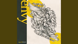 Envy - Sparkbird