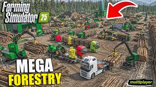 MEGA Forestry w/ Massive Machines | MULTIPLAYER | Farming Simulator 25