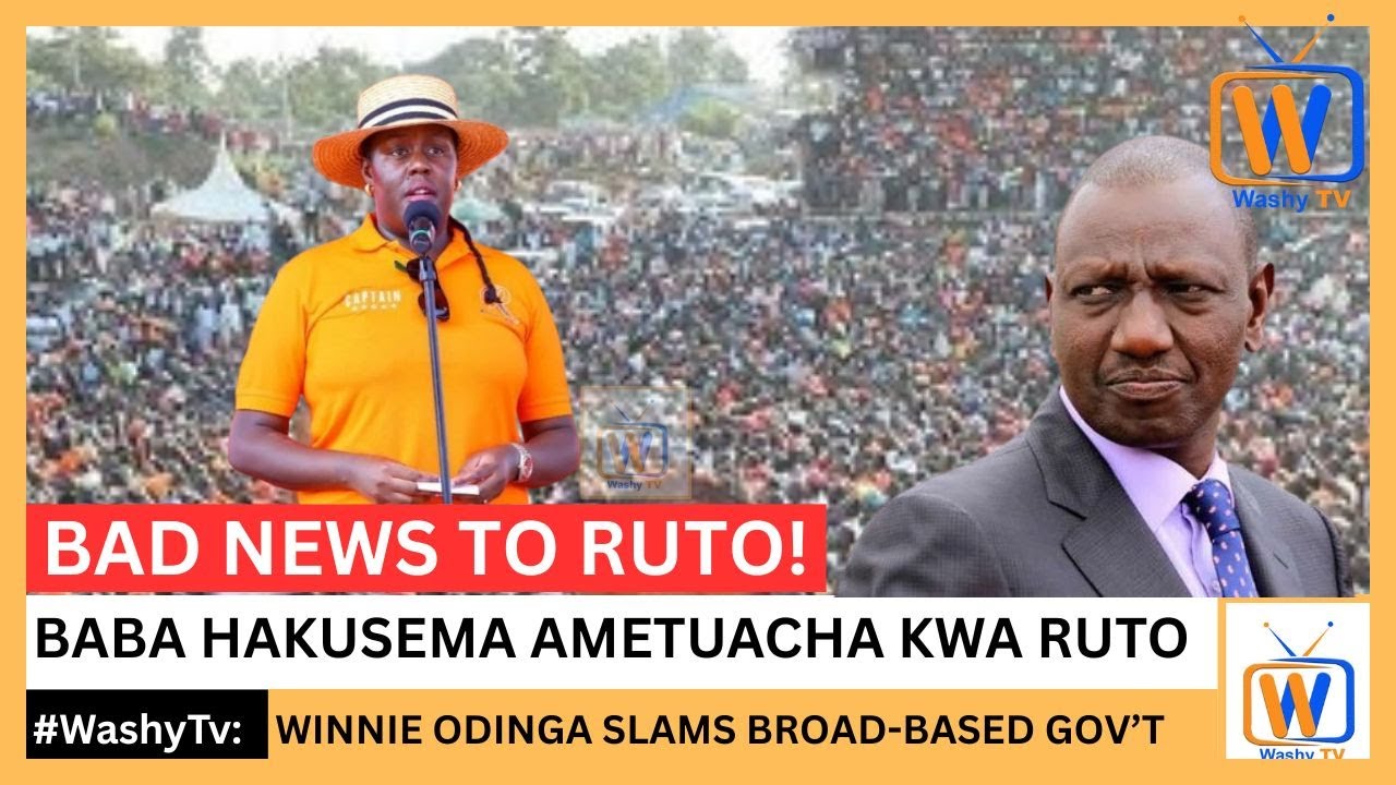 KIMEUMANA ODM! BABA HAKUSEMA AMETUACHA KWA RUTO, WINNIE ODINGA BAD NEWS TO RUTO