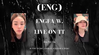 (ClickonCC) Engfa was live at TT on 04\/1\/24 🤍 #engfawaraha