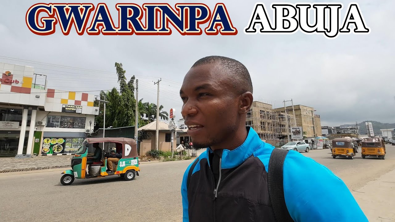 Abuja Nigeria is Expensive | GWARINPA