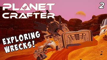 Exploring Wrecked Spaceships & finding a "Cave of Wonder"! - Planet Crafter - EP2