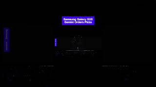 Gemini on the S26 series can now work in the background to fulfill your tasks, like ordering pizza.