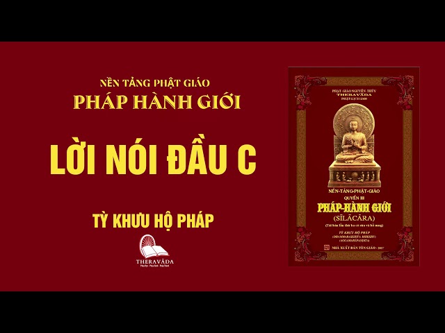 03. Lời Nói Đầu C - Tỳ Khưu Hộ Pháp - PHÁP HÀNH GIỚI