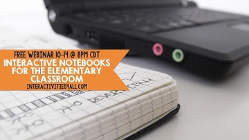 Elementary Interactive Notebooks Tips and Tricks