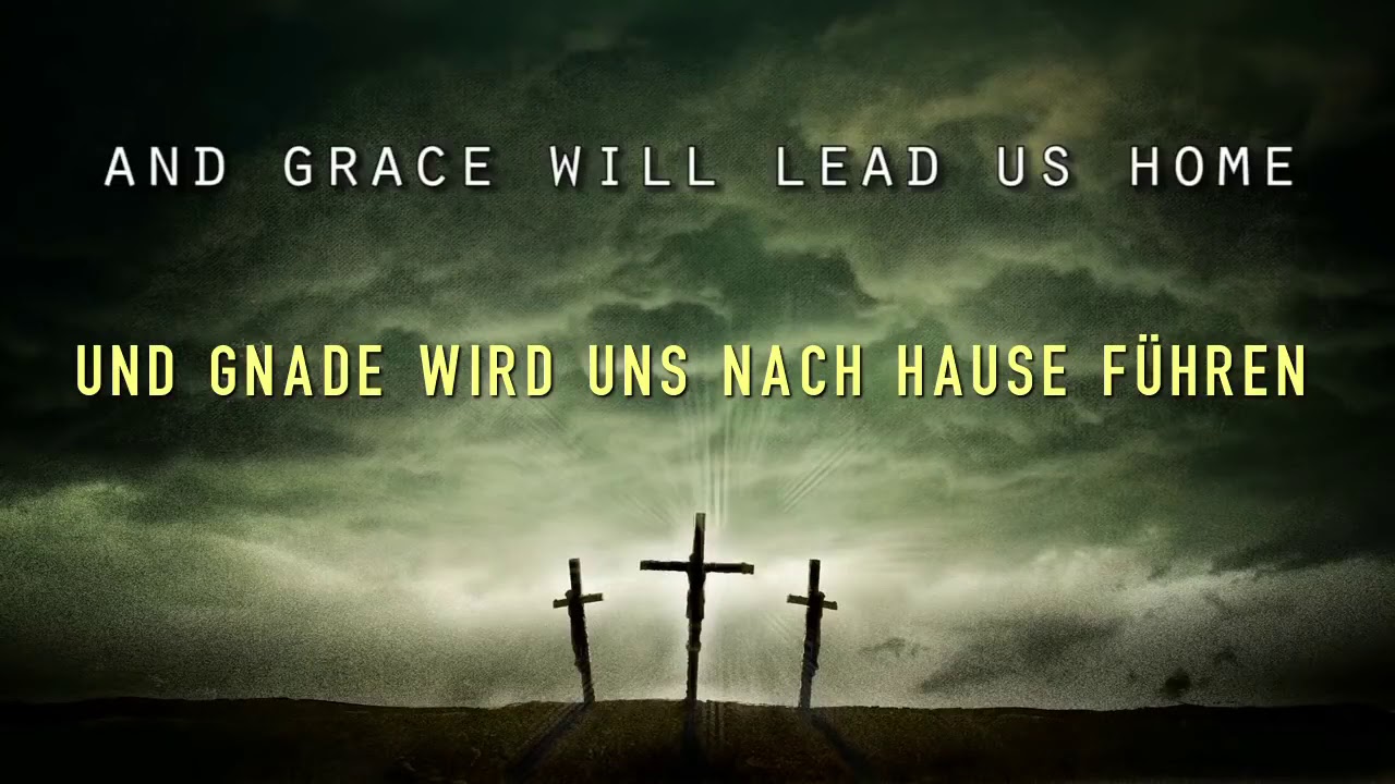 Amazing Grace Deutsch Amazing Grace Deutsch