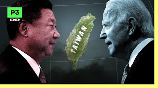 Hvorfor er Taiwan så vigtig for Kina og USA?