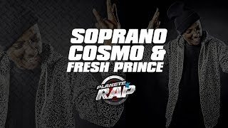 Soprano "Cosmo & Fresh Prince" en live #PlanèteRap