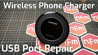 Samsung Wireless Phone Charger USB Repair