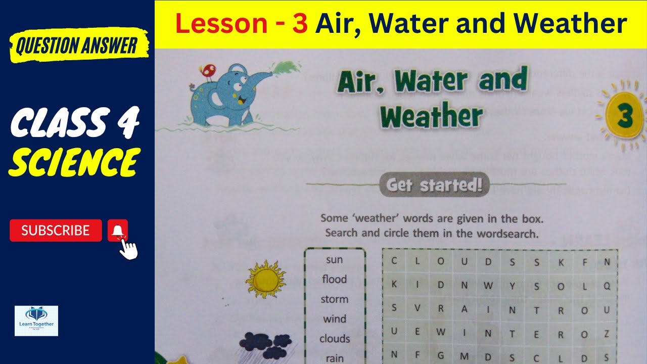 Science || Class 4 || Chapter 3 || Air, Water and Weather Q&A - YouTube