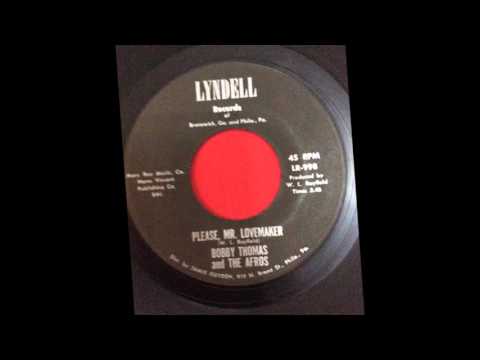 BOBBY THOMAS & the AFROS...PLEASE MR LOVEMAKER...LYNDELL