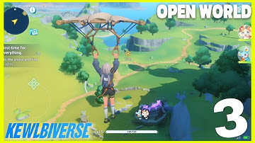 KEWLBIVERSE OPEN WORLD | PART- 3 | CBT | ULTRA SETTINGS 40 MINUTES GAMEPLAY | ANDROID, IOS