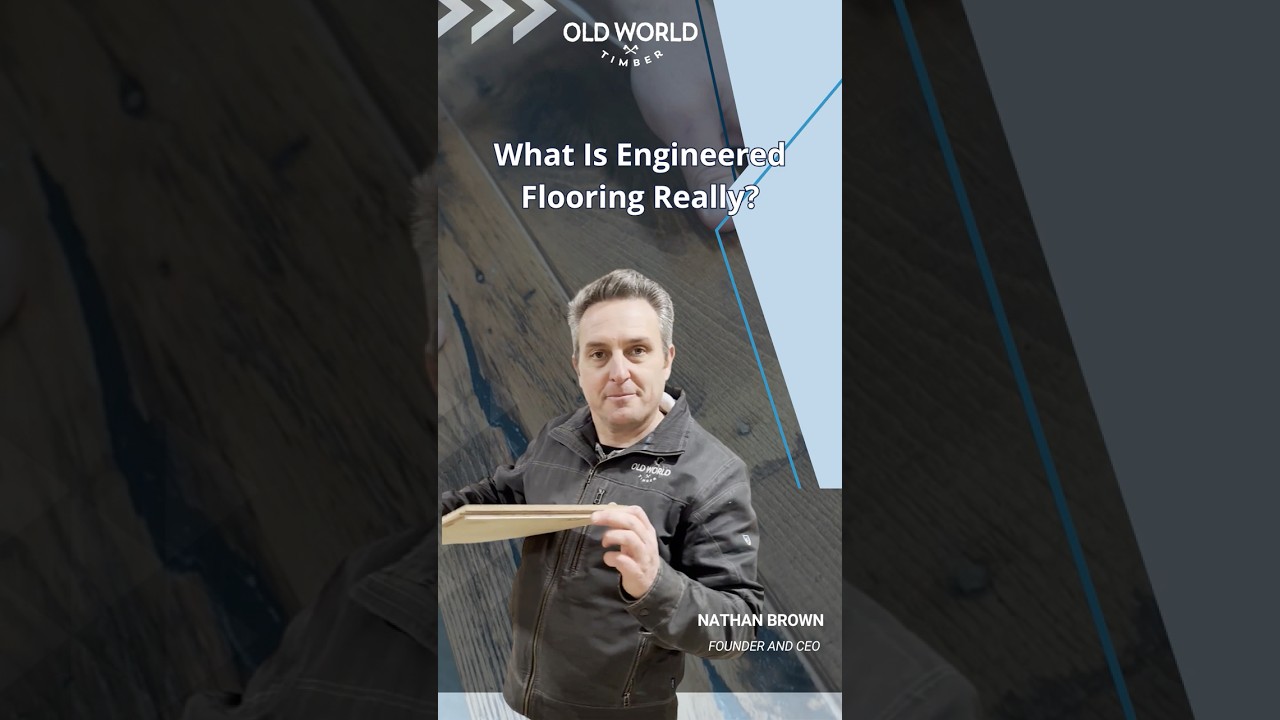 What Is Engineered Flooring Really?