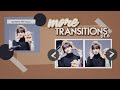 more transitions pt.6 (cc)