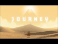 Nascence - Journey OST  - Austin Wintory