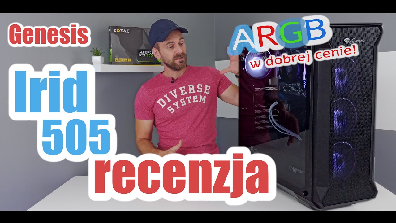 Genesis Irid 505 aRGB - Bardzo CIEKAWA obudowa za 300 zł z ARGB