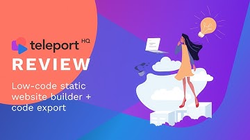 teleportHQ review - Low-code Static Website Builder With Code Export, One-Click Deployment, And More
