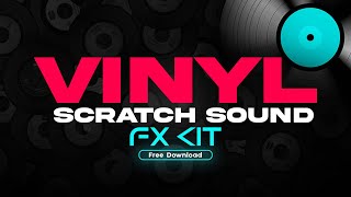 Details Vinyl Scratch Sound Effect Kit  | Free Download. Update