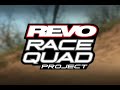 Revo Race Quad Project