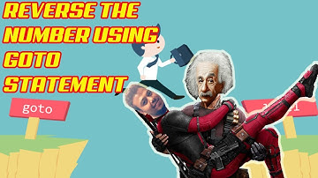 Reverse The Number Using Goto Statement C Program