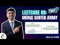 “LeetCode 88 Explained in 5 Minutes | Merge Sorted Array”