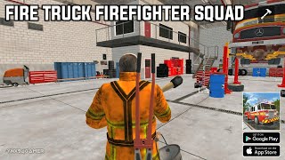 Fire Truck Firefighter Squad (Early Access) Android Gameplay screenshot 2