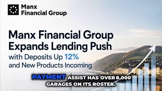 Manx Financial : 8,000 garages. Infinite insurance needs. See how payment tech is shifting