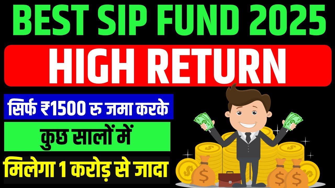 Best SIP Mutual Funds For 2025 | SIP Investment In Hindi | Best SIP ...