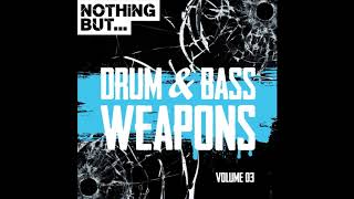 Nothing But Drum and Bass Weapons Vol 03 (2017)