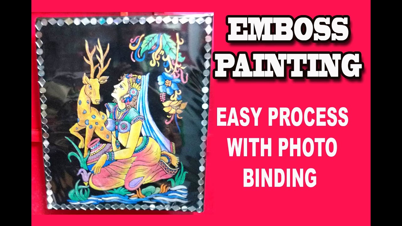 How to do Emboss painting.