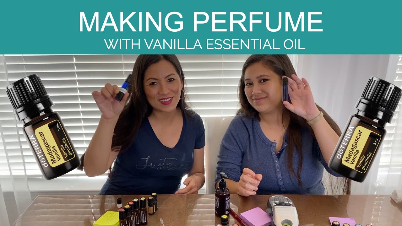 How to use Vanilla Essential Oil to Smell Great and Feel Happy All Day