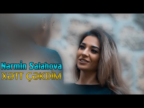 Nermin Salahova Xett cekdim (4K)