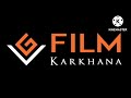 Gv filmkarkhana  latest songs  latest movie