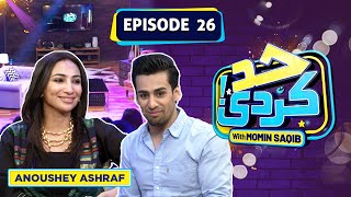 Anoushey Ashraf With Momin Saqib | Episode 26 | Had Kar Di | SAMAA TV | 16 June 2023