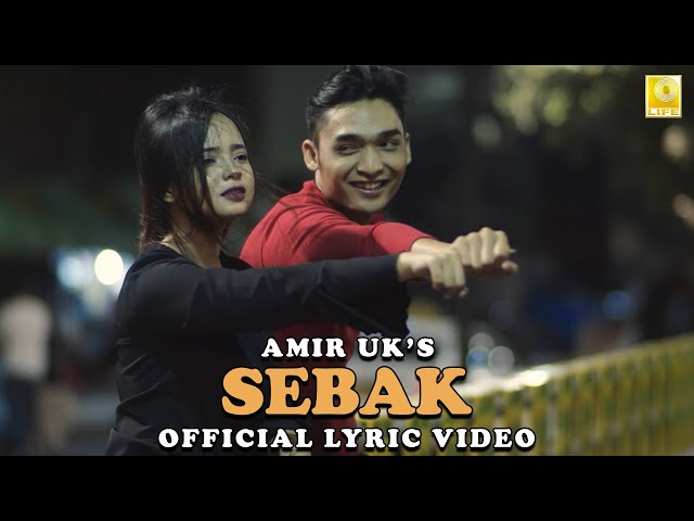Amir Uk's - Sebak (Official Lyric Video) class=