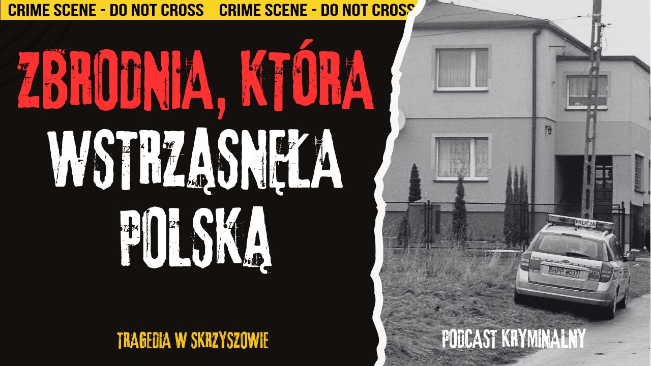 KRWAWA NIEDZIELA w Skrzyszowie. Morderca mieszka za płotem? Tajemnica ulicy Wspólnej. #polskipodcast
