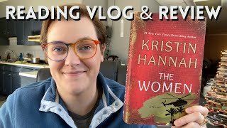 The Women by Kristin Hannah | Reading Vlog & Review | SPOILERS!