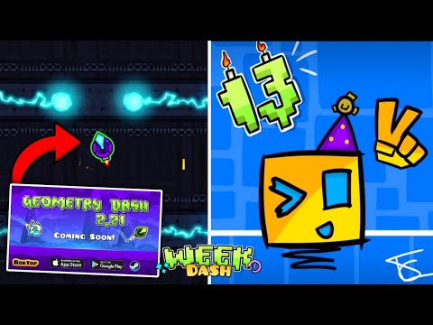 WEEKDASH - ¿TRAILER de la 2.21? y ANIVERSARIO de GEOMETRY DASH 